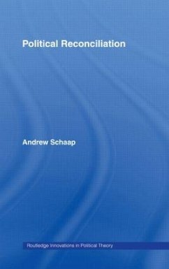 Political Reconciliation - Andrew Schaap
