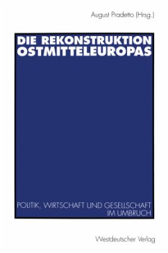 Die Rekonstruktion Ostmitteleuropas