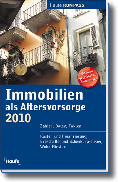 Immobilien als Altersvorsorge 2009 Immobilien als Altersvorsorge 2009