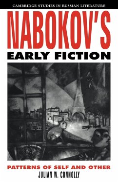 Nabokov's Early Fiction - Connolly, Julian W.