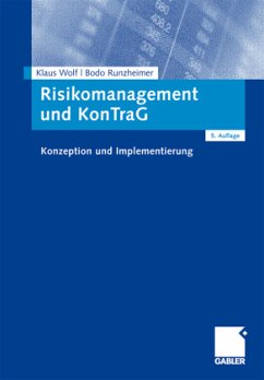 Risikomanagement und KonTraG - Wolf, Klaus;Runzheimer, Bodo