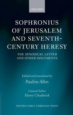 Sophronius of Jerusalem and Seventh-Century Heresy