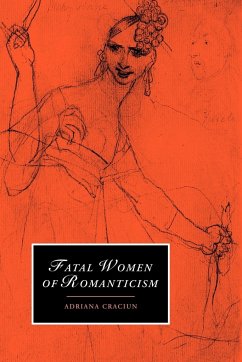 Fatal Women of Romanticism - Craciun, Adriana