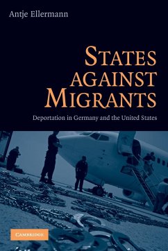 States Against Migrants - Ellermann, Antje