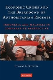 Economic Crises and the Breakdown of Authoritarian Regimes - Pepinsky, Thomas B