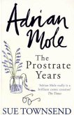 Adrian Mole - The Prostrate Years