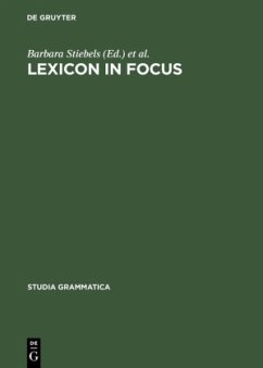 Lexicon in Focus - Stiebels, Barbara / Wunderlich, Dieter (eds.)