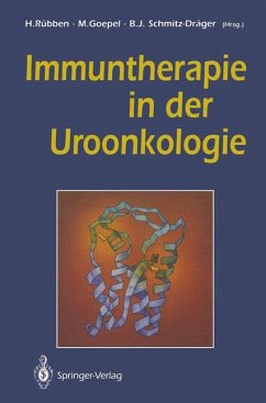 Immuntherapie in der Uroonkologie - BUCH - Rübben, Herbert, Mark Goepel und Bernd J. Schmitz-Dräger