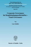 Corporate Governance bei Kapitalanlagegesellschaften - Fund Governance.
