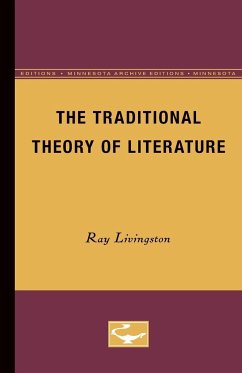 The Traditional Theory of Literature - Livingston, Ray