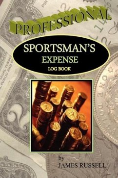 Professional Sportsman's Expense Log Book - Russell, James