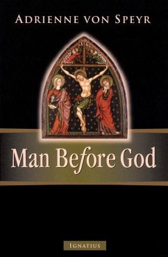 Man Before God - Speyr, Adrienne Von