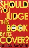 Should You Judge This Book By It's Cover