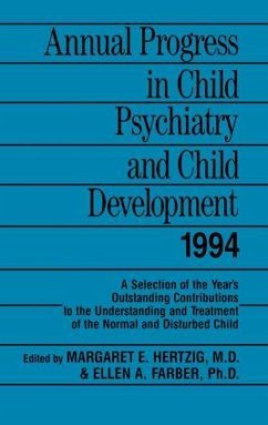 Annual Progress in Child Psychiatry and Child Development 1994 - Hertzig, Margaret E; Hertzig, M.