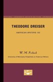 Theodore Dreiser - American Writers 102