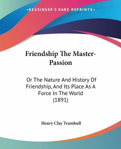 Friendship The Master-Passion