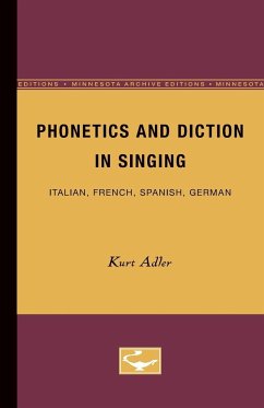 Phonetics and Diction in Singing - Adler, Kurt