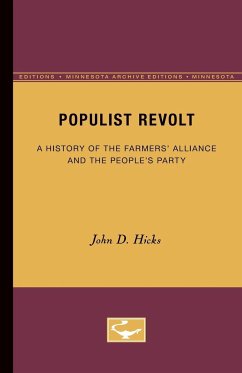 Populist Revolt - Hicks, John D.