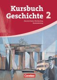 Kursbuch Geschichte 02. Von 1945 bis zur Gegenwart. Schülerbuch Baden-Württemberg