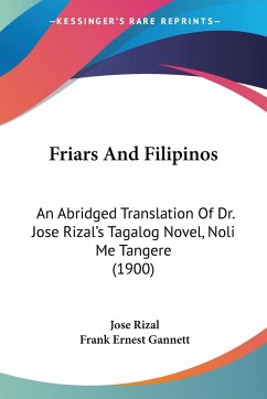 Friars And Filipinos - Rizal, Jose