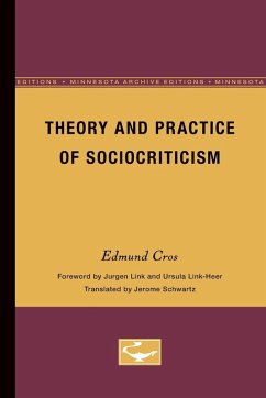 Theory and Practice of Sociocriticism - Cros, Edmond Theory and Practice of Sociocriticism - Cros, Edmond