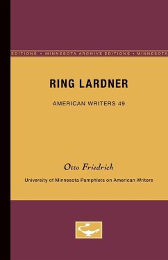 Ring Lardner - American Writers 49 - Friedrich, Otto