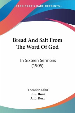 Bread And Salt From The Word Of God - Zahn, Theodor