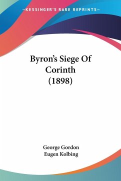 Cover Byron's Siege Of Corinth (1898)