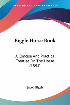 Biggle Horse Book - Biggle, Jacob