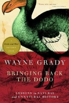 Bringing Back the Dodo: Lessons in Natural and Unnatural History - Grady, Wayne