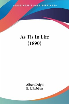 As Tis In Life (1890) - Delpit, Albert