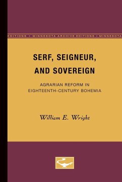 Serf, Seigneur, and Sovereign - Wright, William E.