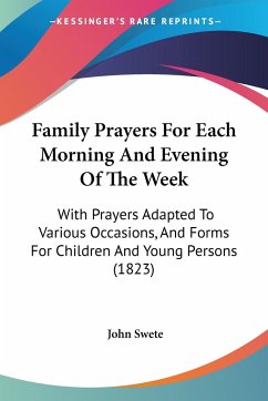 Family Prayers For Each Morning And Evening Of The Week