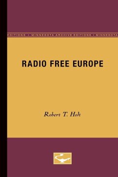 Radio Free Europe - Holt, Robert T.