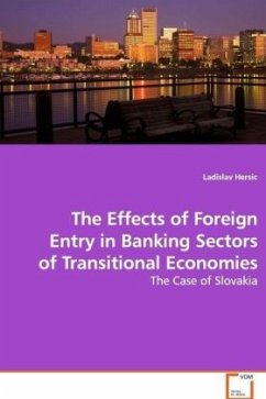 The Effects of Foreign Entry in Banking Sectors of Transitional Economies - Hersic, Ladislav