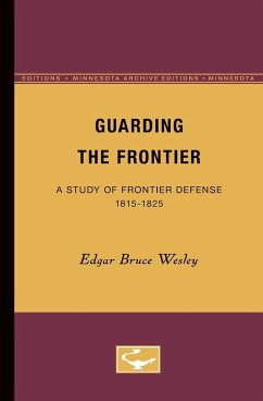 Guarding the Frontier - Wesley, Edgar Bruce