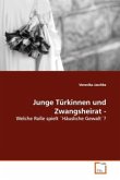 Junge Türkinnen und Zwangsheirat -