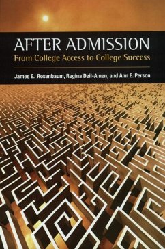 After Admission: From College Access to College Success - Rosenbaum, James E.; Deil-Amen, Regina; Person, Ann E.