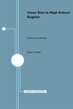 Class Size in High School English, Methods and Results - Smith, Dora V.