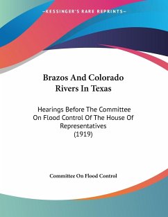 Brazos And Colorado Rivers In Texas - Committee On Flood Control