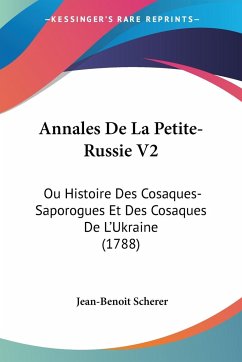Annales De La Petite-Russie V2 - Scherer, Jean-Benoit