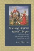 Lineages of European Political Thought: Explorations Along the Medieval/Modern Divide from John of Salisbury to Hegel