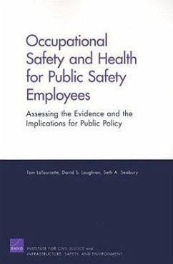 Occupational Safety and Health for Public Safety Employees - Latourrette, Tom; Loughran, David S; Seabury, Seth A