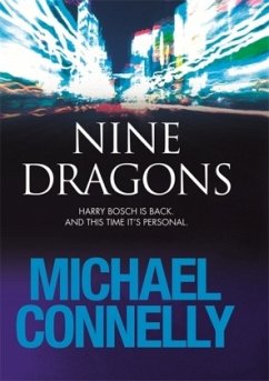 Nine Dragons\Neun Drachen, englische Ausgabe - Connelly, Michael