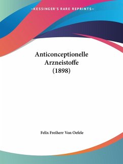 Anticonceptionelle Arzneistoffe (1898)