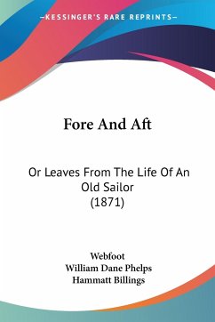 Fore And Aft - Webfoot; Phelps, William Dane