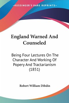 England Warned And Counseled - Dibdin, Robert William