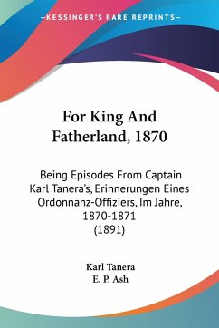For King And Fatherland, 1870