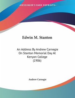 Edwin M. Stanton - Carnegie, Andrew
