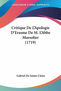 Critique De L'Apologie D'Erasme De M. L'Abbe Marsolier (1719)